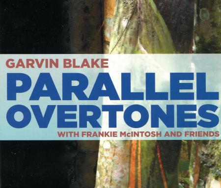 Parallel Overtones - Garvin Blake